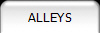 ALLEYS